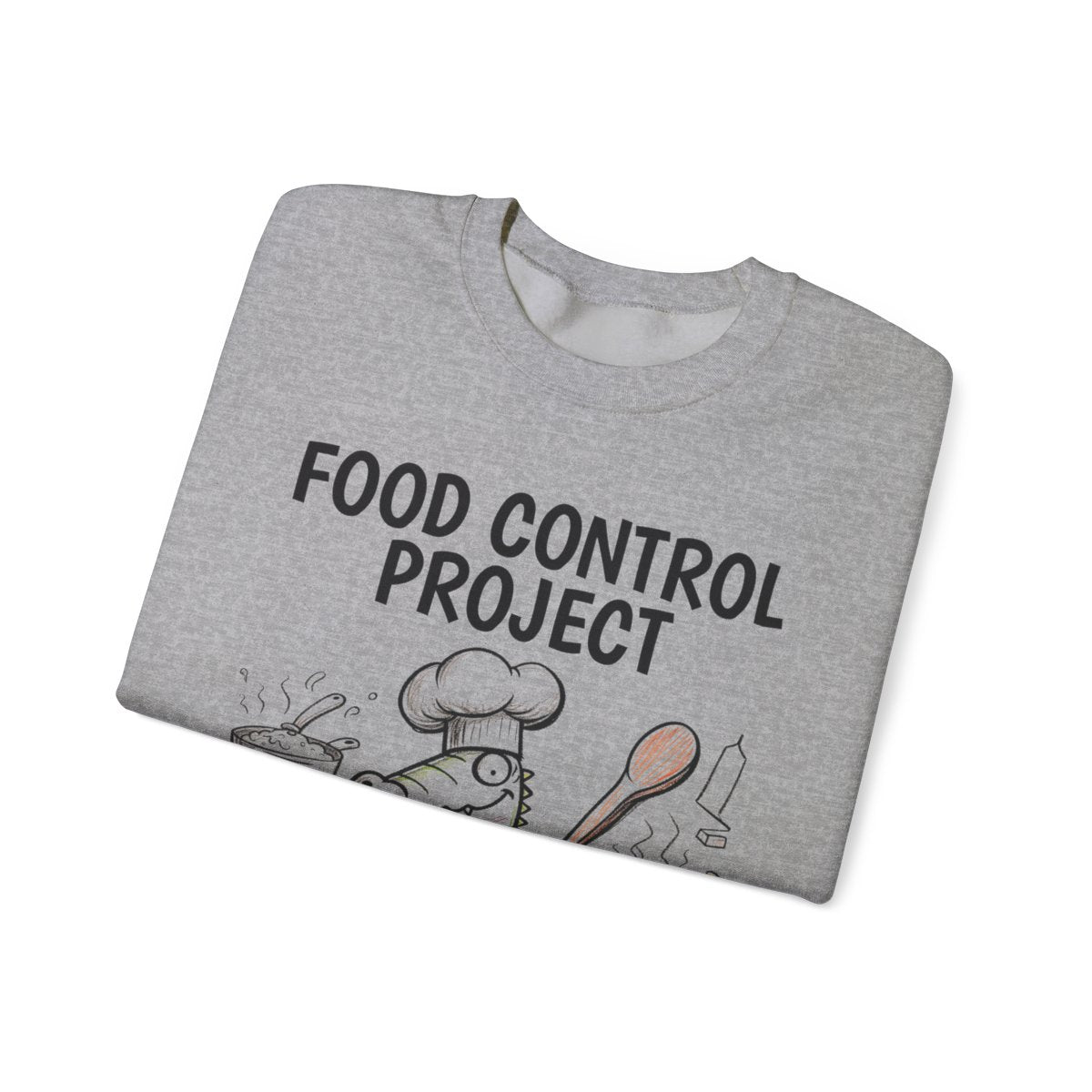 FOOD CONTROL PROJECT 2 - FOODIE (Sweatshirt)