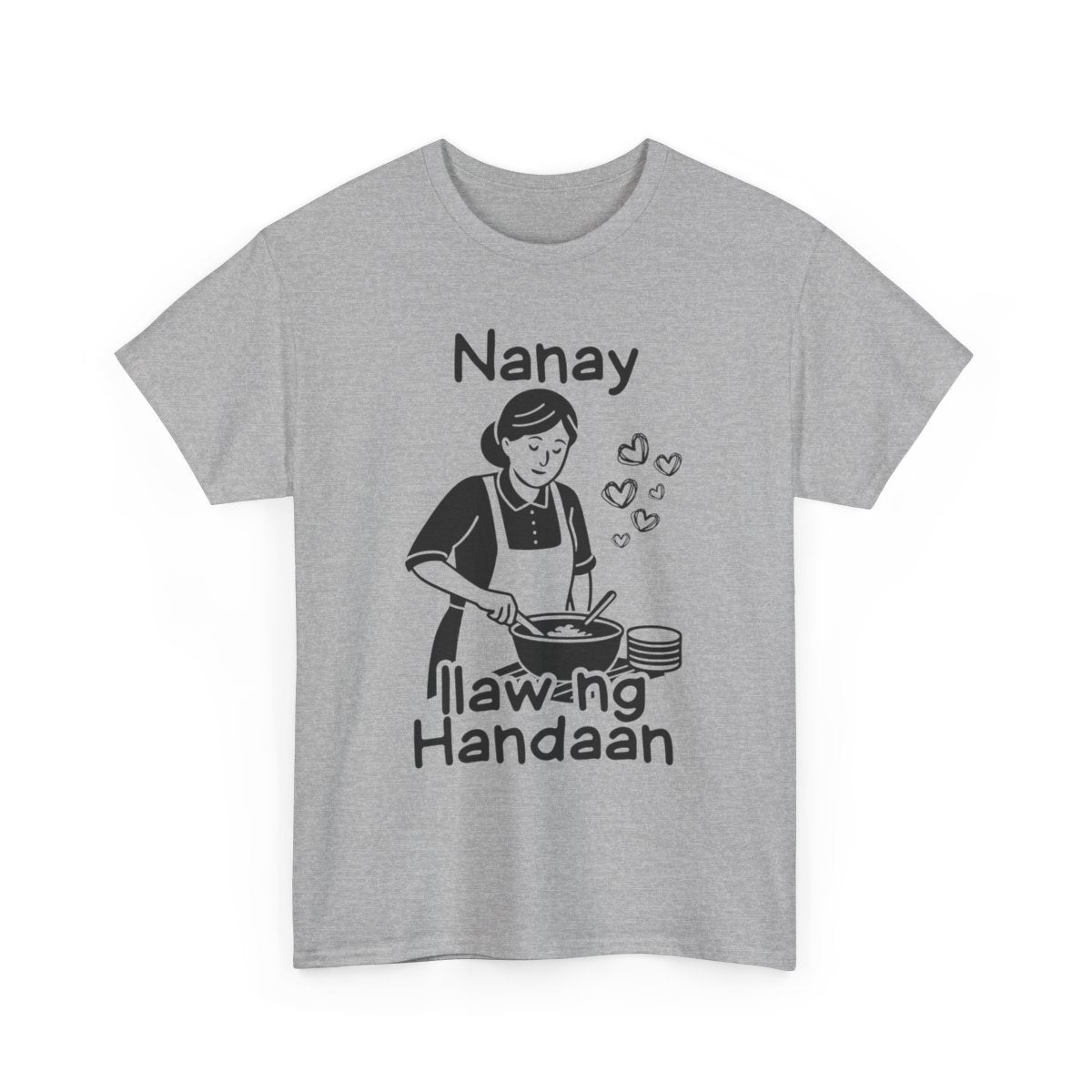 LUTO NI NANAY - Filipino Food (Basic Tee)
