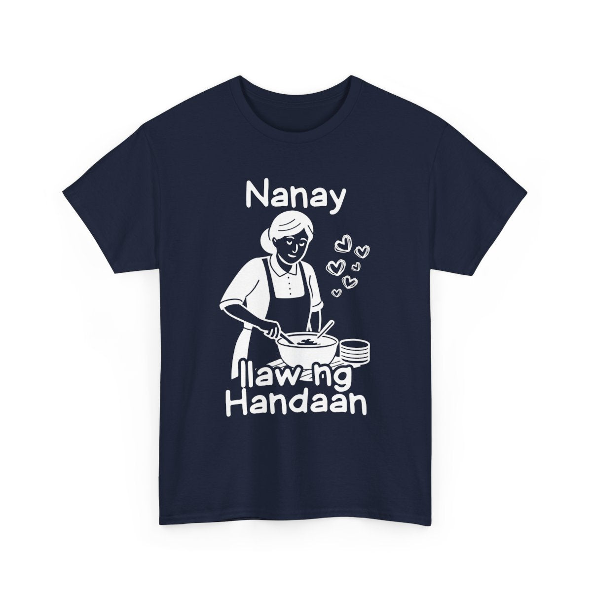 LUTO NI NANAY - Filipino Food (Basic Tee)