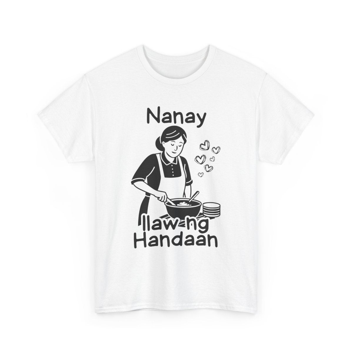LUTO NI NANAY - Filipino Food (Basic Tee)