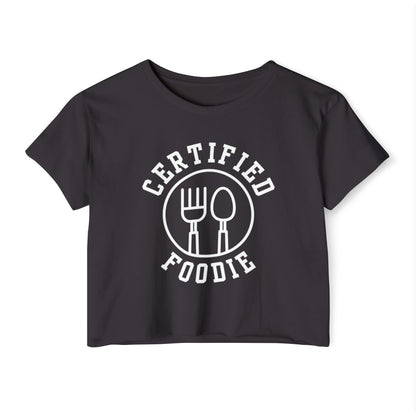CERTIFIED FOODIE 1 - Foodie (Crop Top)