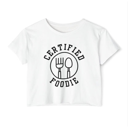 CERTIFIED FOODIE 1 - Foodie (Crop Top)