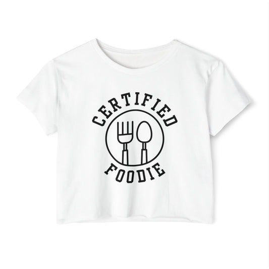 CERTIFIED FOODIE 1 - Foodie (Crop Top)
