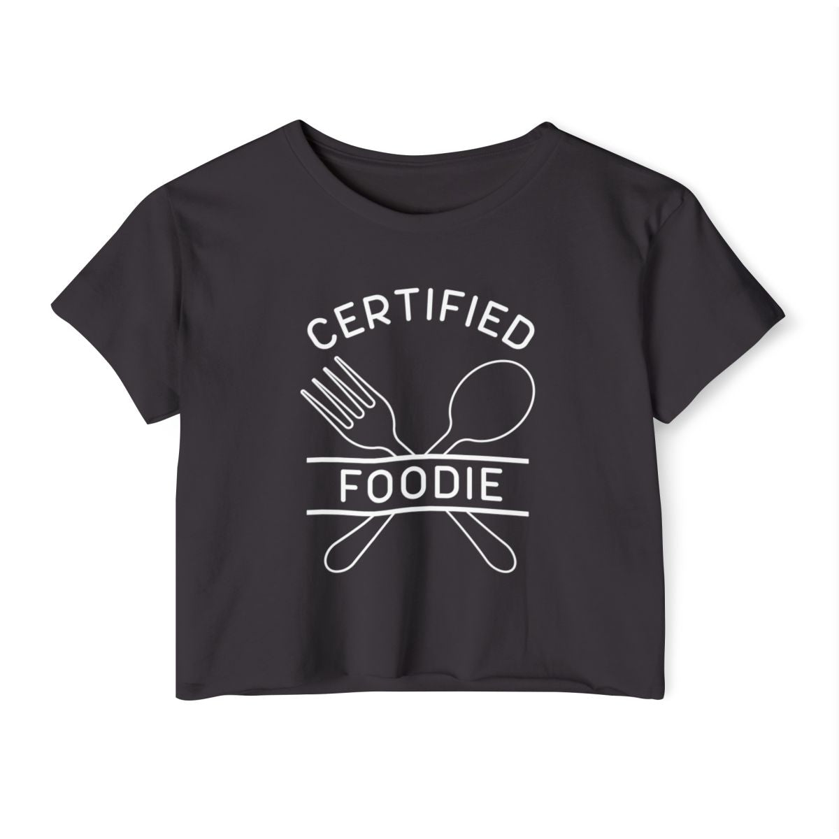 CERTIFIED FOODIE 2 - Foodie (Crop Top)
