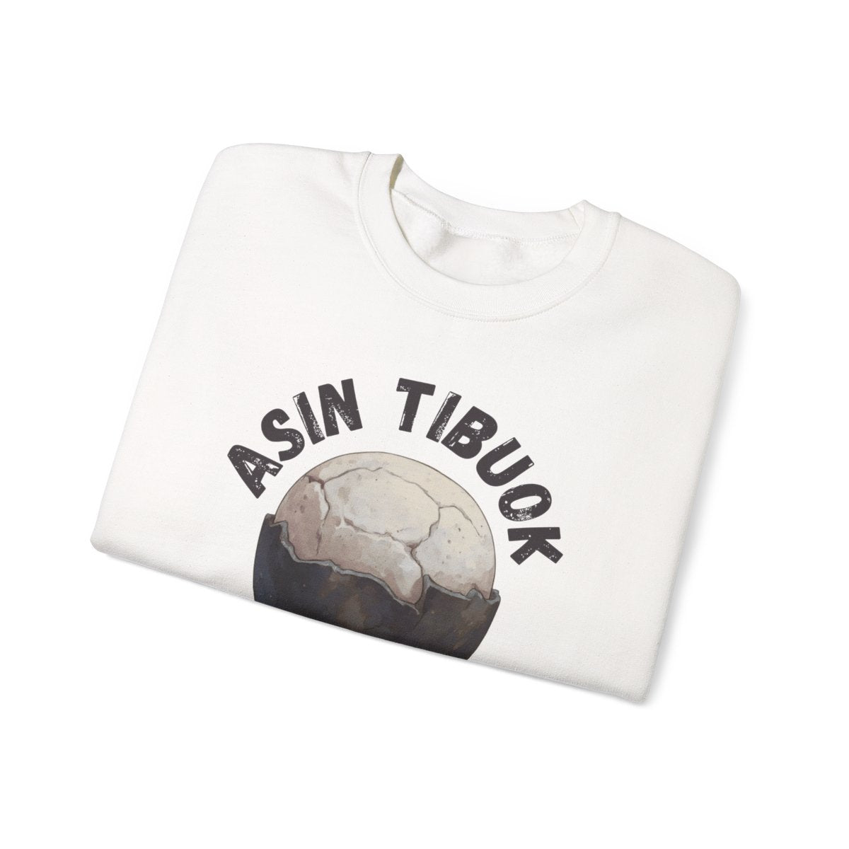 ASIN TIBUOK - Pasalubong Center (Sweatshirt)