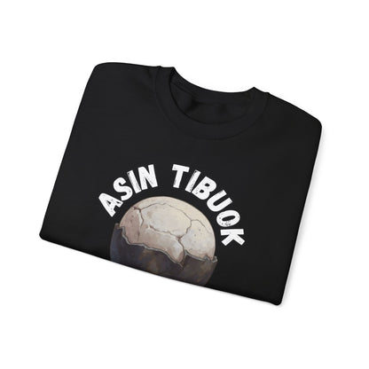 ASIN TIBUOK - Pasalubong Center (Sweatshirt)