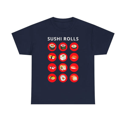 SUSHI ROLLS - Japanese Food (Basic Tee)