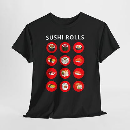 SUSHI ROLLS - Japanese Food (Basic Tee)