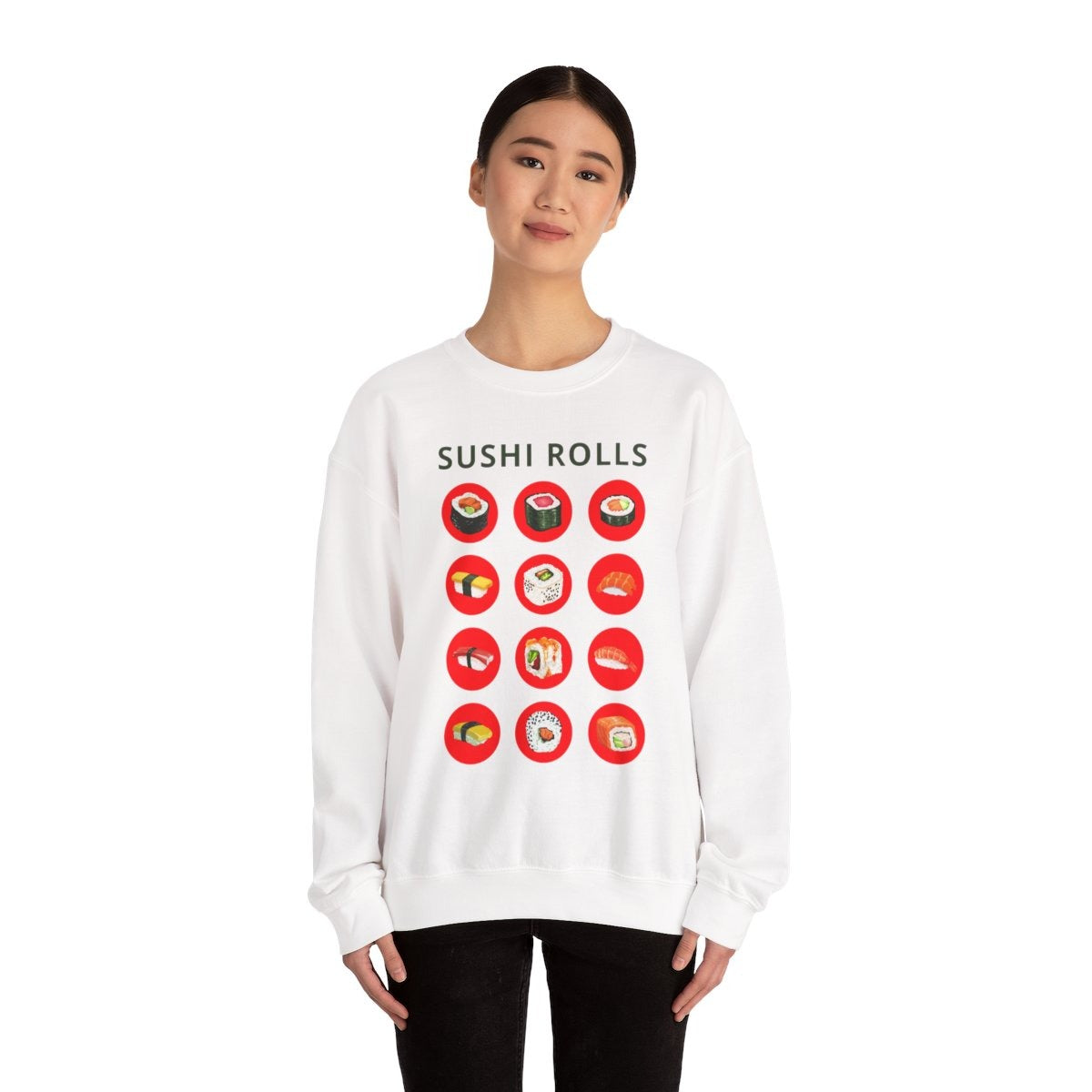 SUSHI ROLLS - Japanese Food (Sweatshirt)