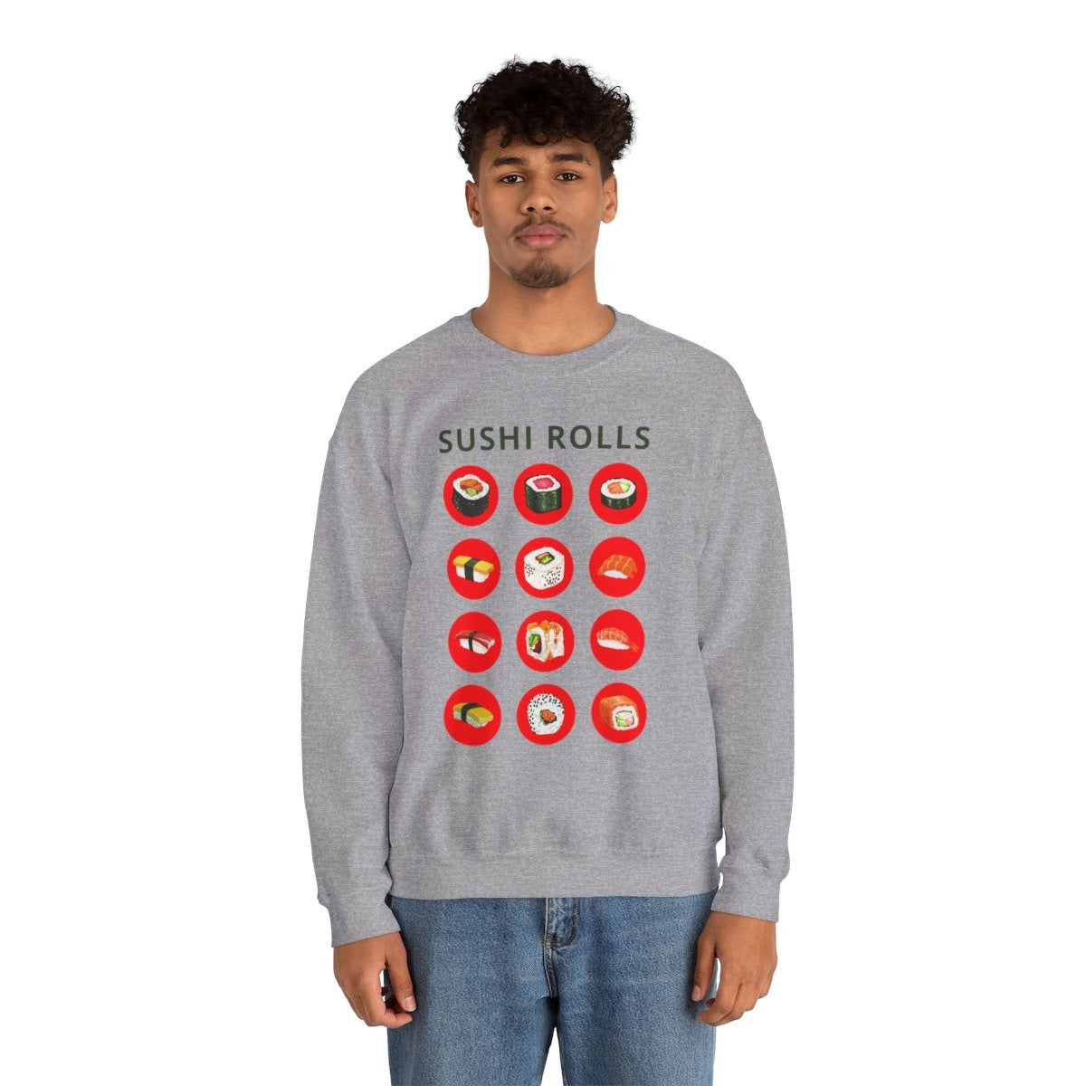 SUSHI ROLLS - Japanese Food (Sweatshirt)