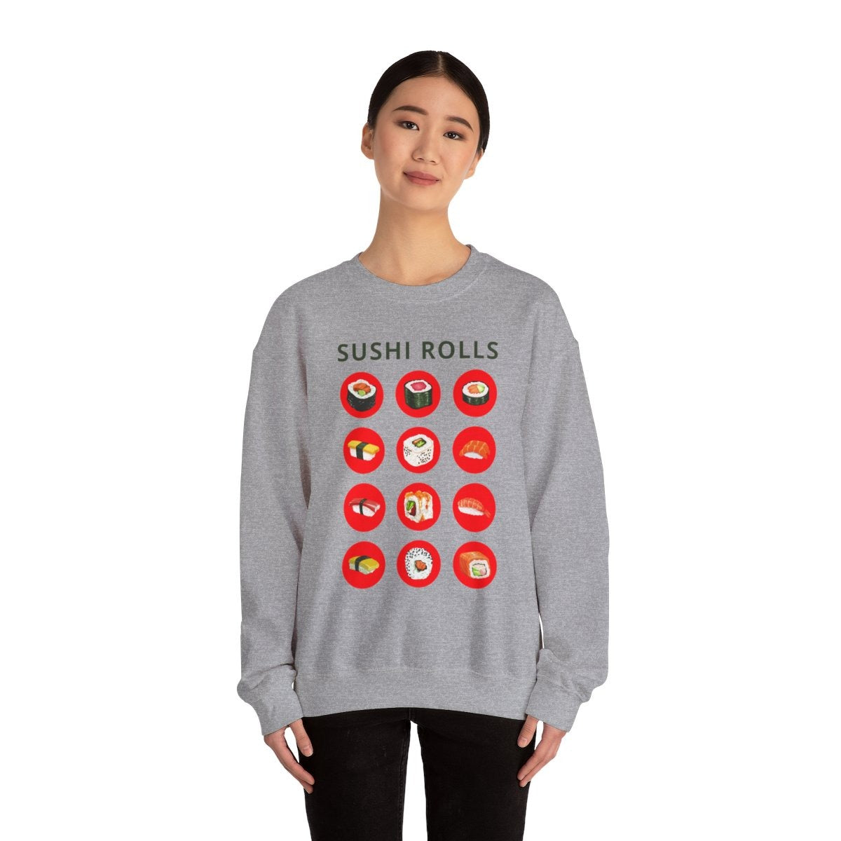 SUSHI ROLLS - Japanese Food (Sweatshirt)