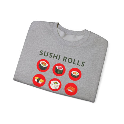 SUSHI ROLLS - Japanese Food (Sweatshirt)