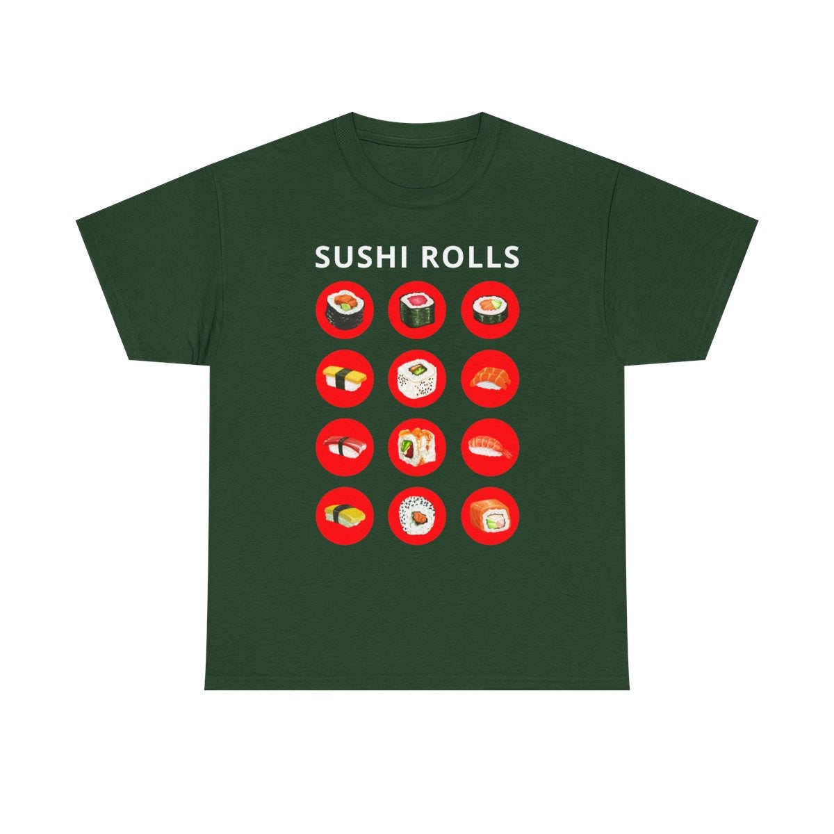 SUSHI ROLLS - Japanese Food (Basic Tee)