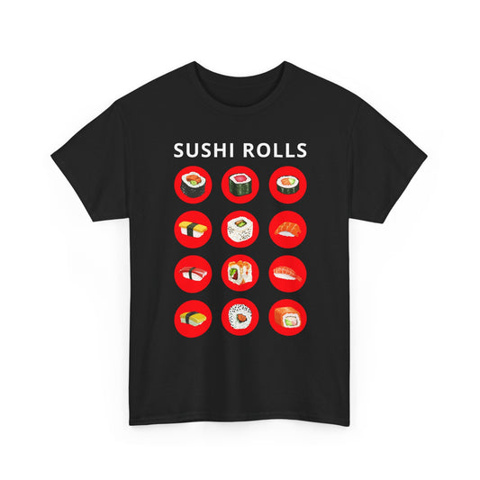 SUSHI ROLLS - Japanese Food (Basic Tee)