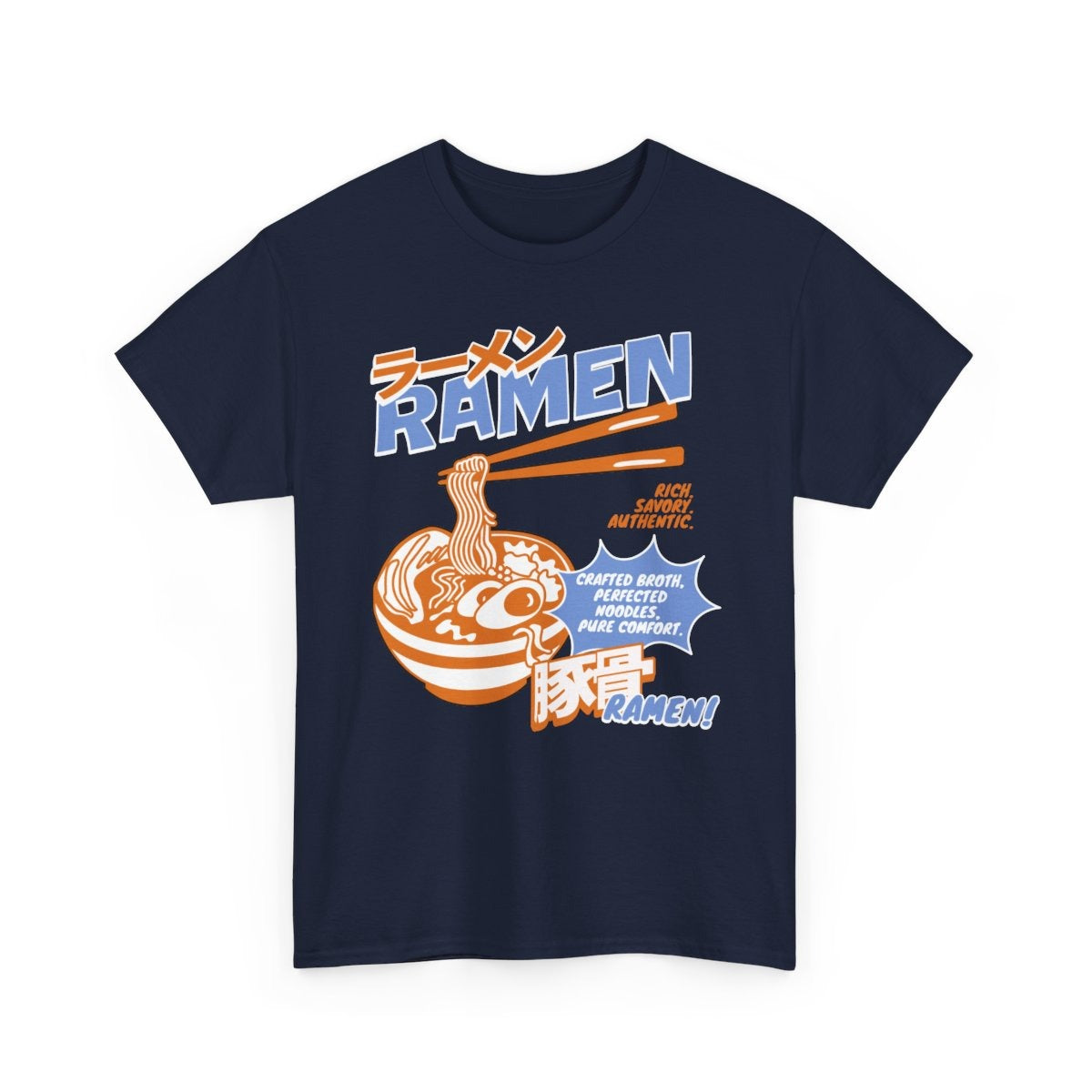 TONKOTSU SUPREME - Japanese Food (Basic Tee)