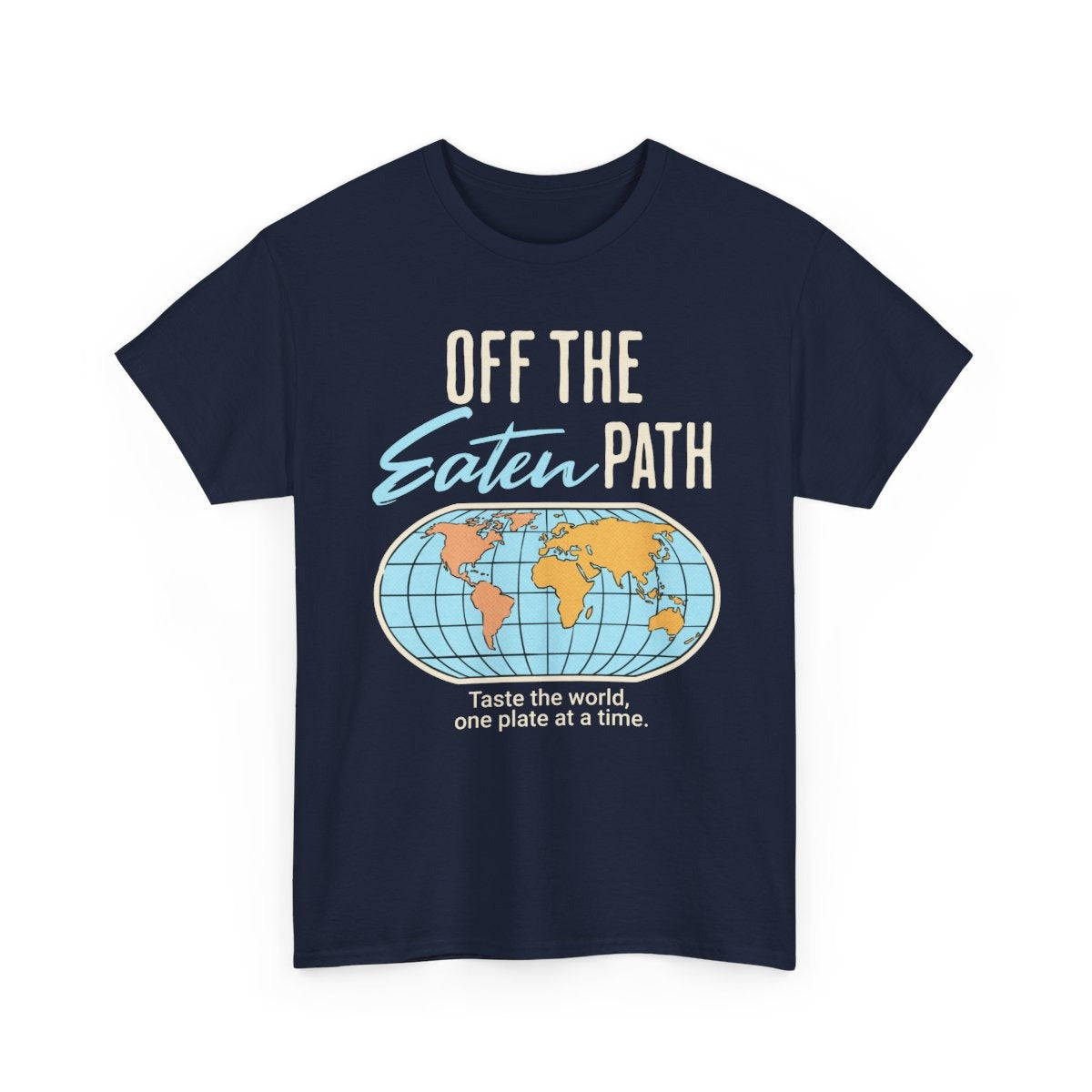 OFF THE EATEN PATH - Foodie (Basic Tee)