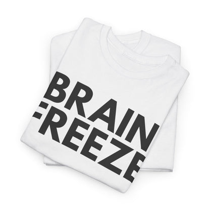 BRAIN FREEZE - Foodie (Basic Tee)