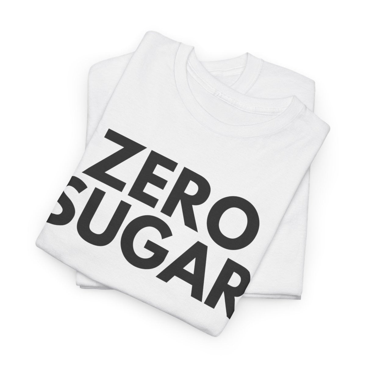 ZERO SUGAR - Foodie (Basic Tee)