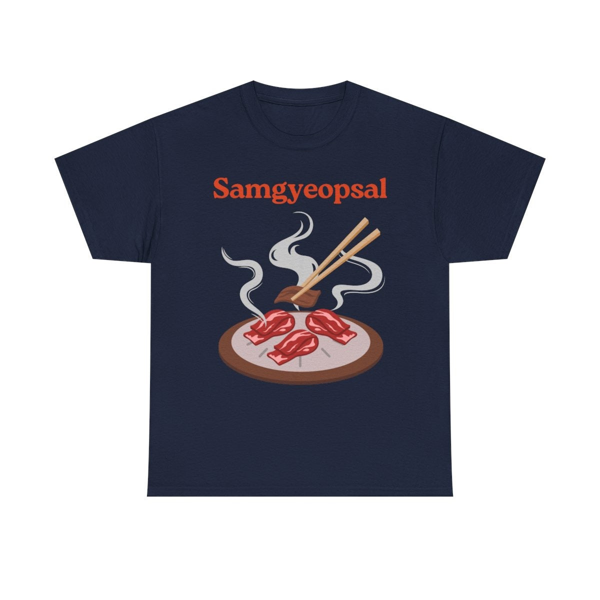 SAMGYEOPSAL - Korean Food (Basic Tee)
