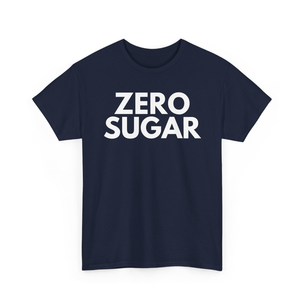 ZERO SUGAR - Foodie (Basic Tee)