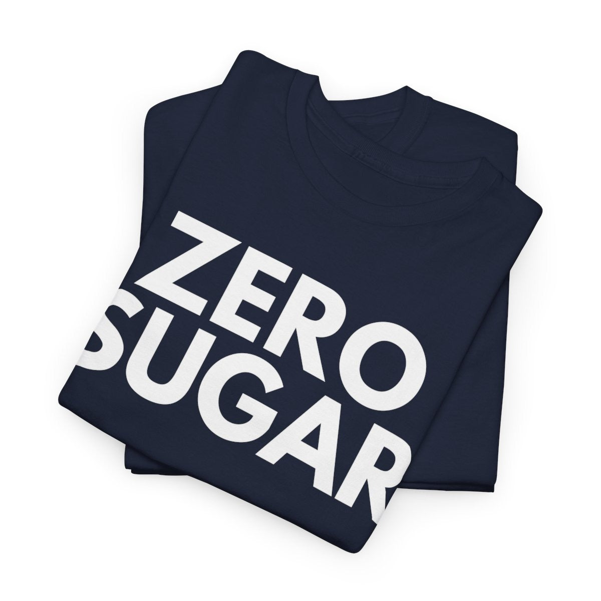 ZERO SUGAR - Foodie (Basic Tee)