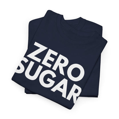 ZERO SUGAR - Foodie (Basic Tee)