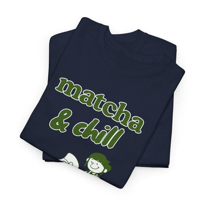 MATCHA & CHILL - Japanese Food (Basic Tee)