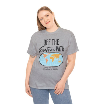 OFF THE EATEN PATH - Foodie (Basic Tee)