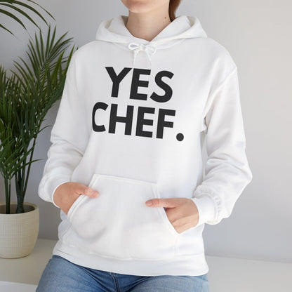 YES CHEF - Foodie (Hoodie)
