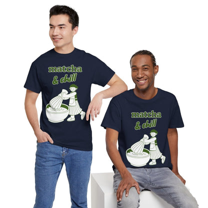 MATCHA & CHILL - Japanese Food (Basic Tee)