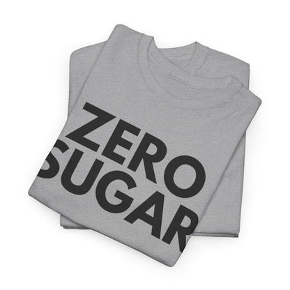 ZERO SUGAR - Foodie (Basic Tee)