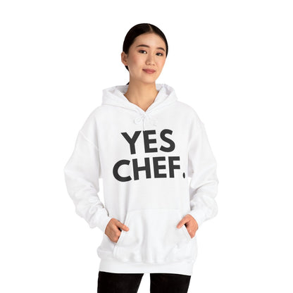 YES CHEF - Foodie (Hoodie)