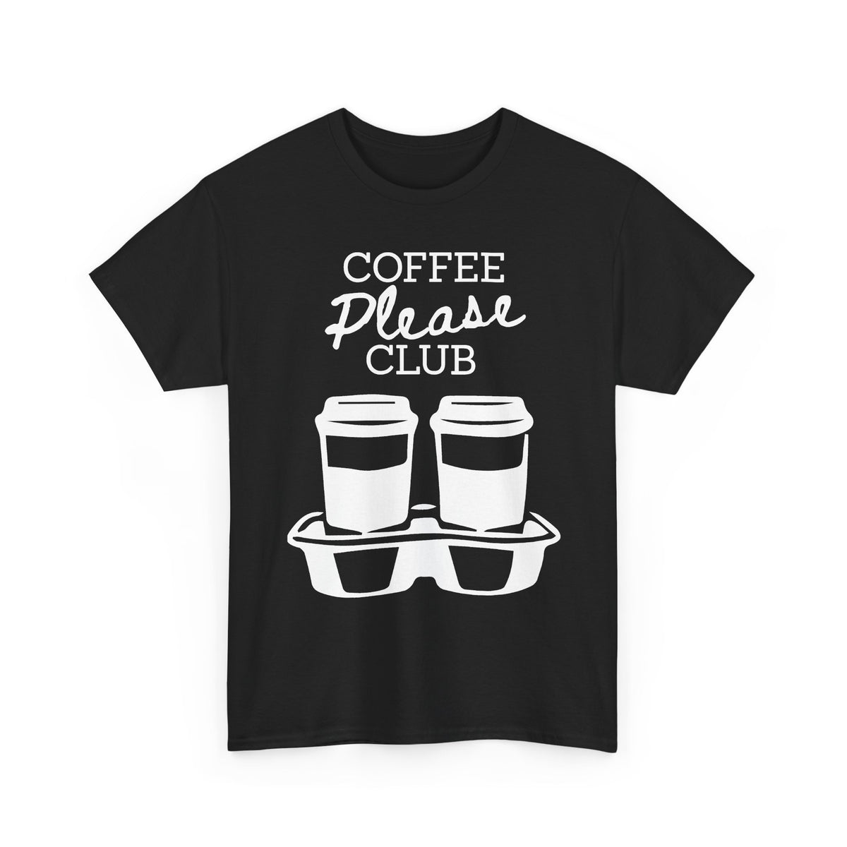 COFFEE PLEASE - Coffee (Basic Tee)