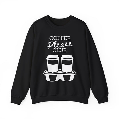 COFFEE PLEASE - Coffee (Sweatshirt)