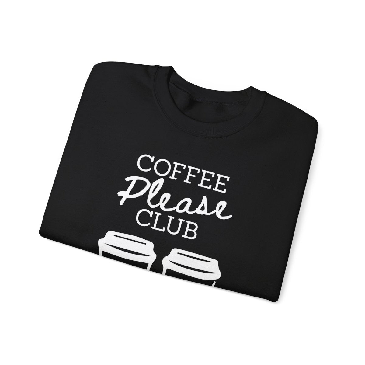 COFFEE PLEASE - Coffee (Sweatshirt)