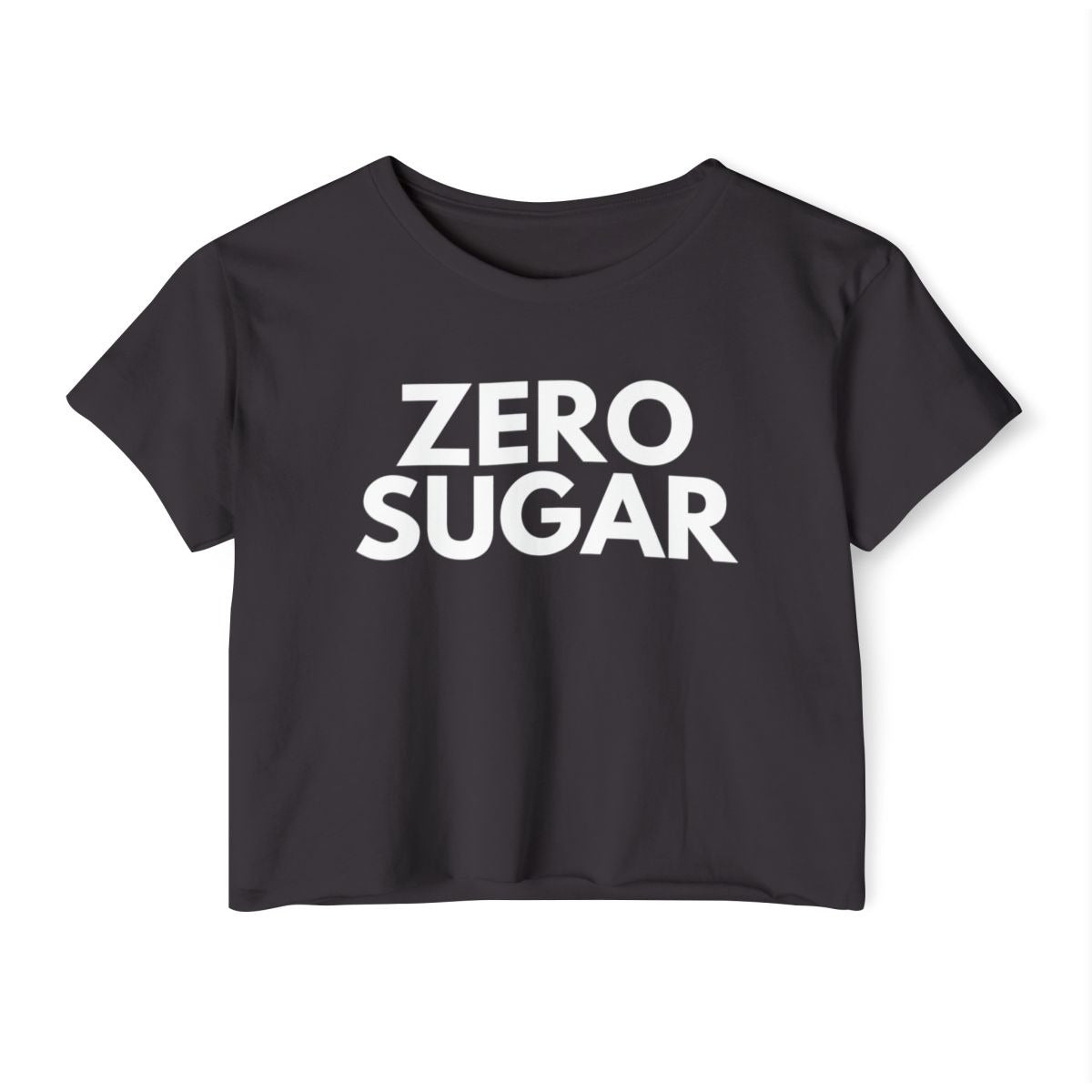 ZERO SUGAR - Foodie (Crop Top)