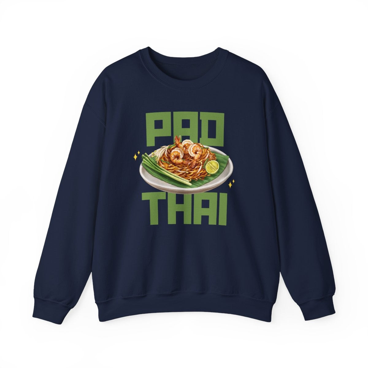 PAD THAI - Asian Food (Sweatshirt)