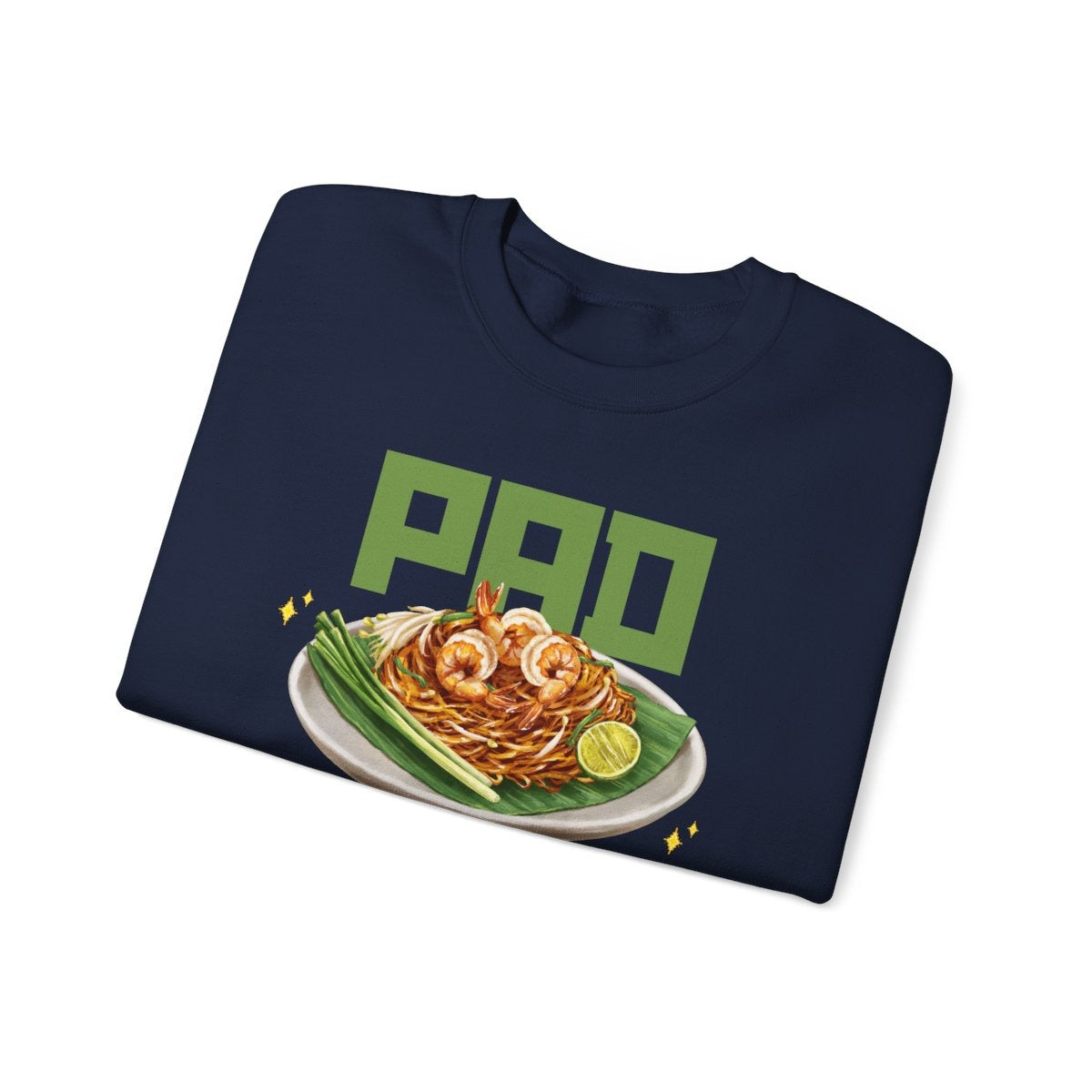 PAD THAI - Asian Food (Sweatshirt)