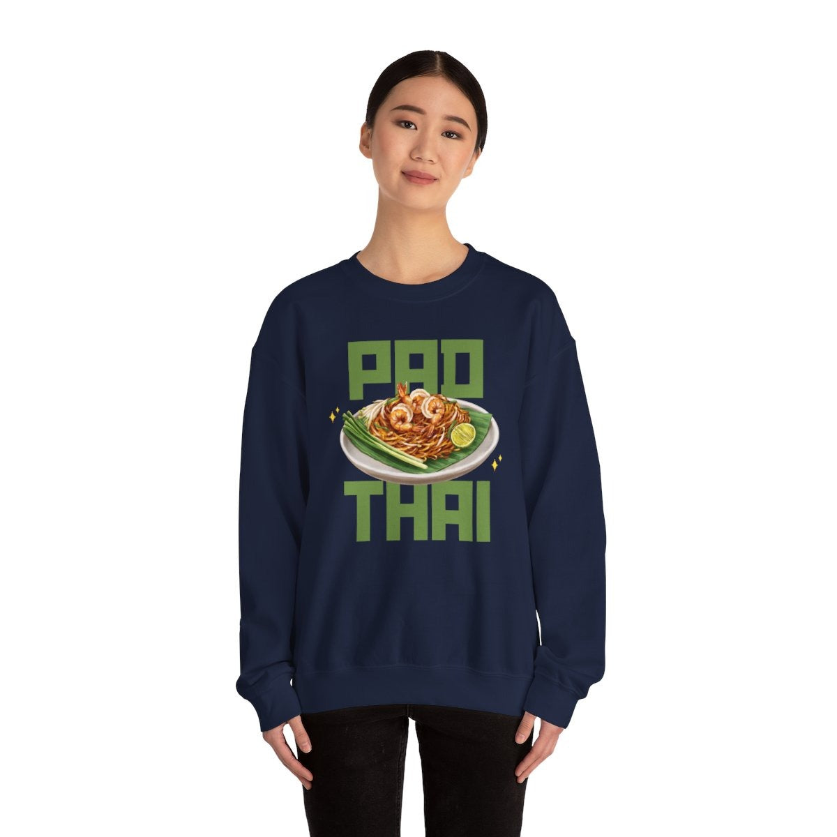 PAD THAI - Asian Food (Sweatshirt)