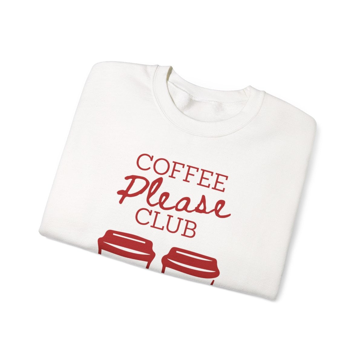 COFFEE PLEASE - Coffee (Sweatshirt)