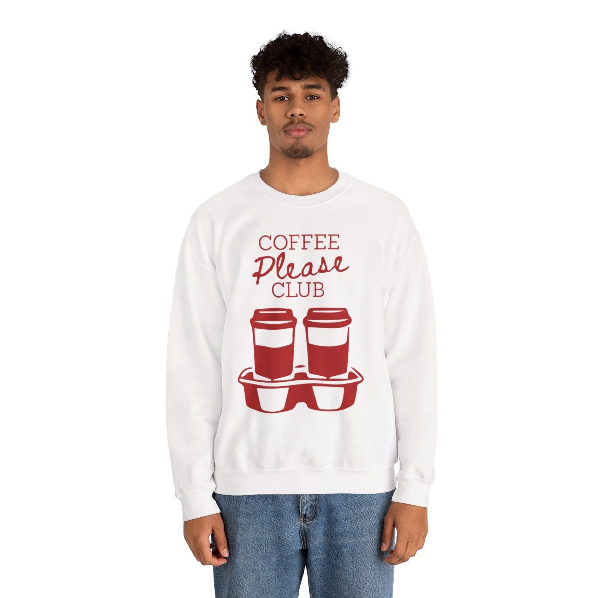 COFFEE PLEASE - Coffee (Sweatshirt)