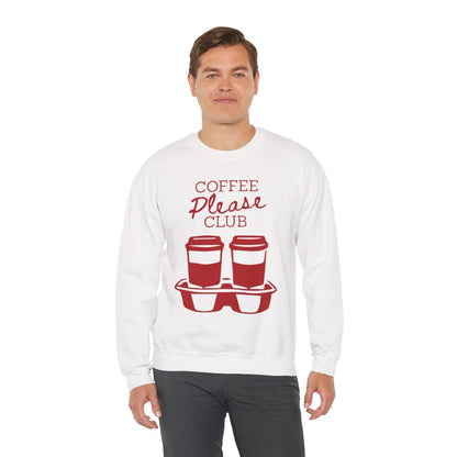 COFFEE PLEASE - Coffee (Sweatshirt)