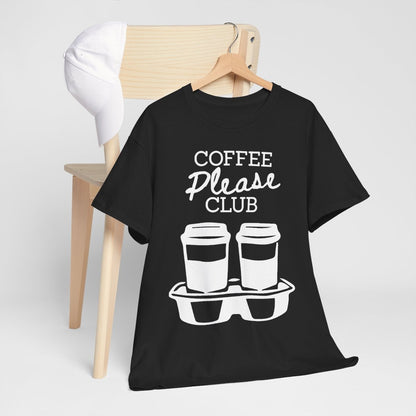 COFFEE PLEASE - Coffee (Basic Tee)