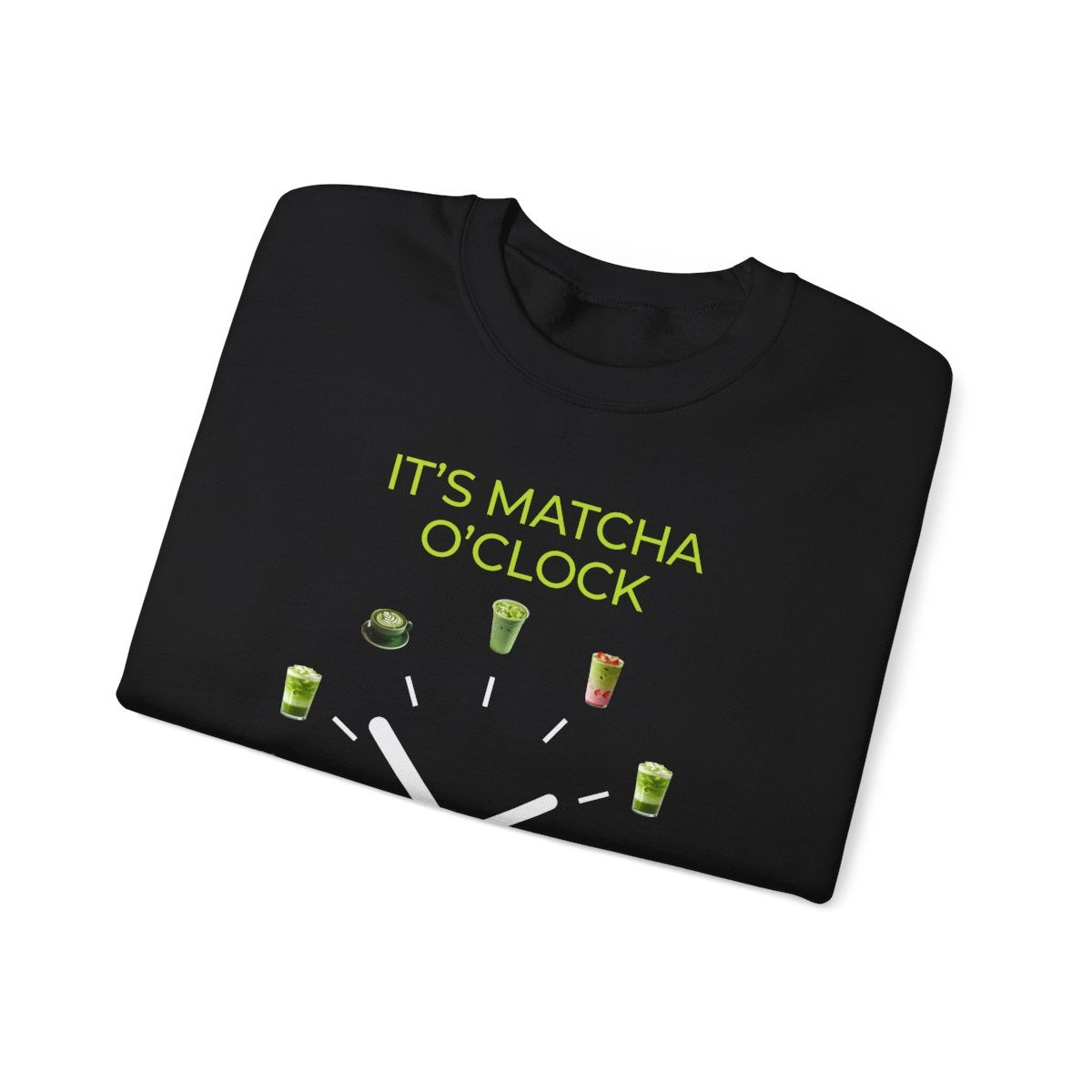 MATCHA O'CLOCK - Drinks (Sweatshirt)