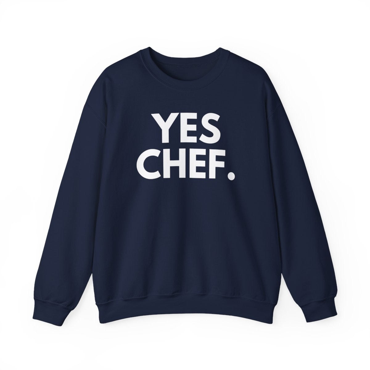 YES CHEF - Foodie (Sweatshirt)