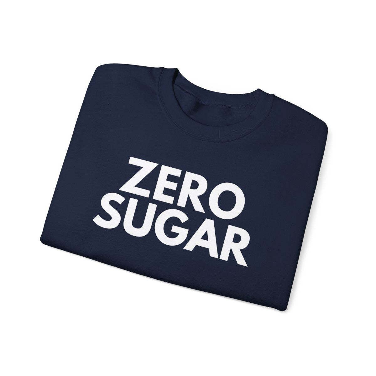 ZERO SUGAR - Foodie (Sweatshirt)