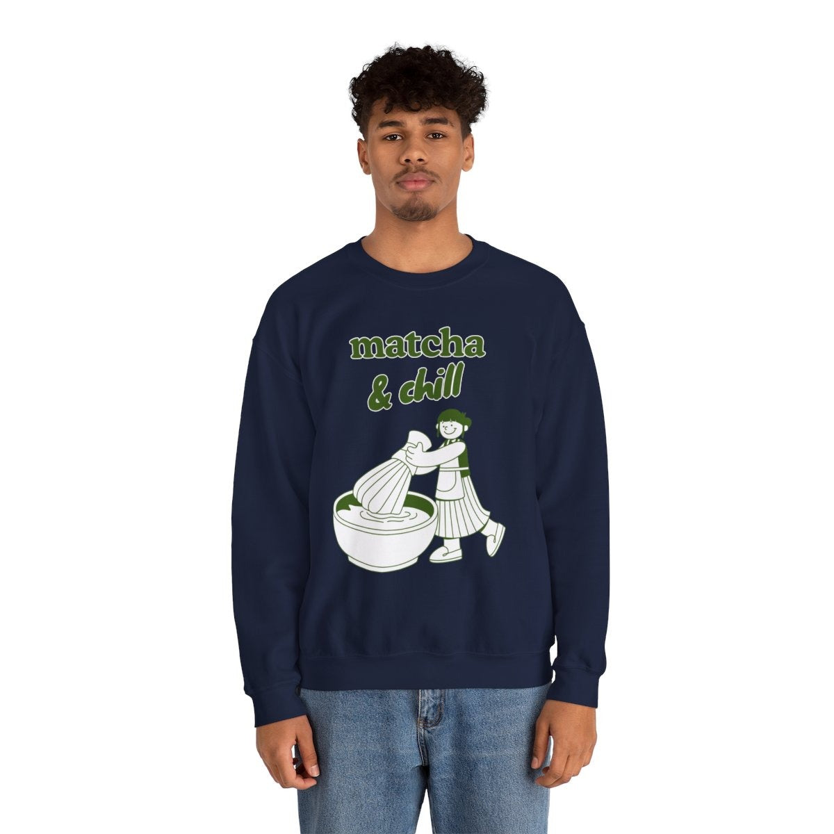 MATCHA & CHILL - Japanese Food (Sweatshirt)