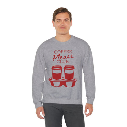 COFFEE PLEASE - Coffee (Sweatshirt)