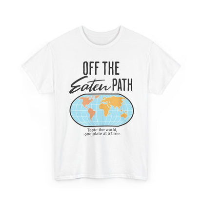 OFF THE EATEN PATH - Foodie (Basic Tee)