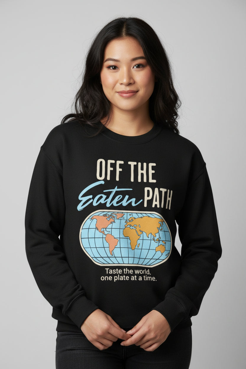 OFF THE EATEN PATH - Foodie (Sweatshirt)